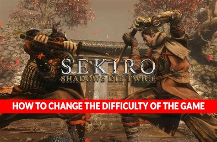 Sekiro: Can You Change Difficulty? Answered