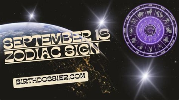 The Enigmatic Traits Of The September 18th Zodiac Sign