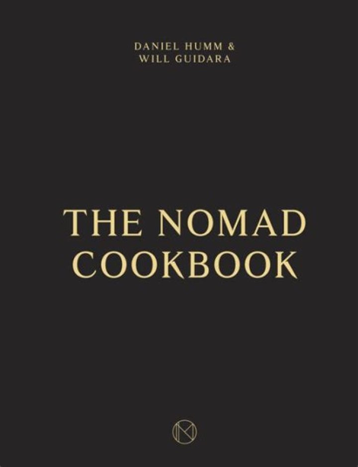 The NoMad Cookbook by Daniel Humm and Will Guidara