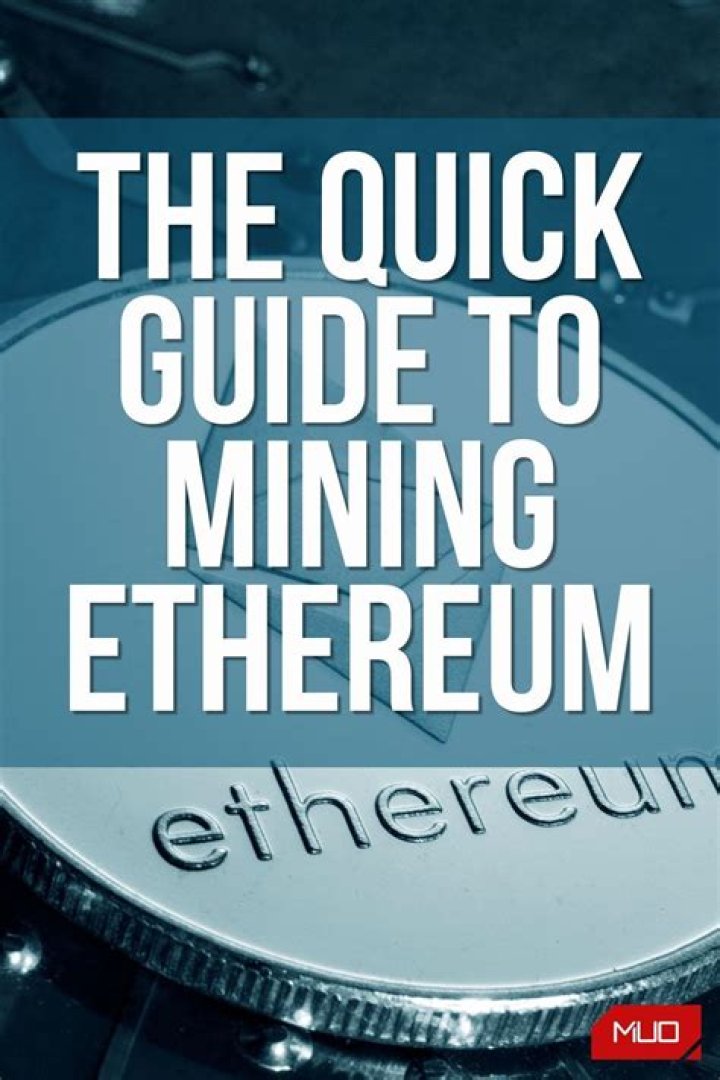 The Quick Guide to Mining Ethereum