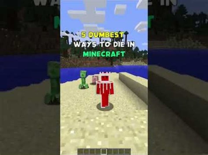 Top 5 dumbest ways to die in Minecraft