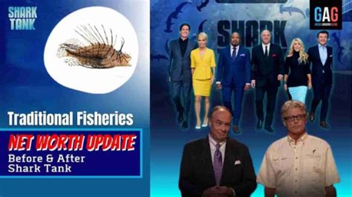 Traditional Fisheries Shark Tank Net Worth 2024