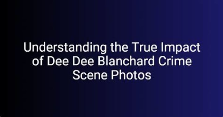 Unraveling The Tragic Narrative: Pics Of Dee Dee Blanchard Crime Scene