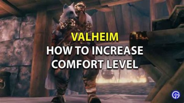 Valheim: How to Increase Comfort