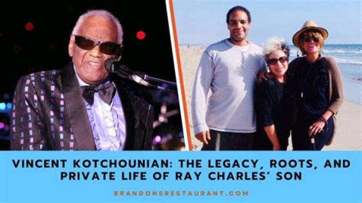 Vincent Kotchounian, Ray Charles' son