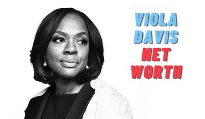 Viola Davis Net Worth 2024
