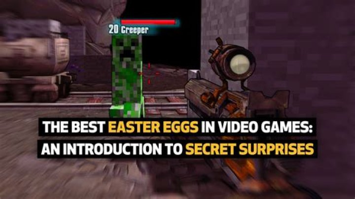 What Are Easter Eggs in Video Games?