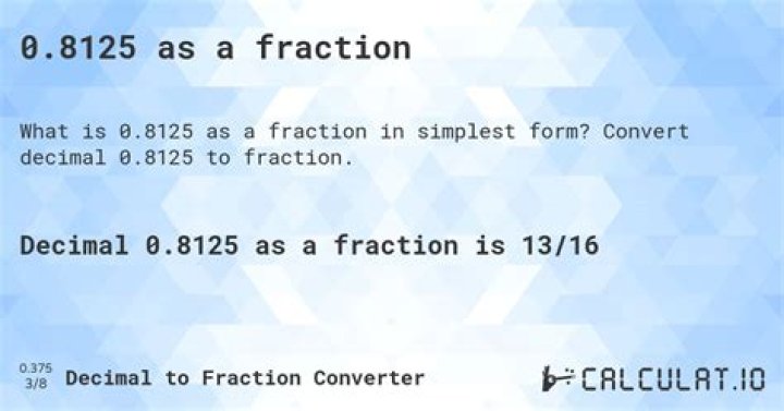 What is 0.8125 as a Fraction? How to Change 0.8125 into a fraction?