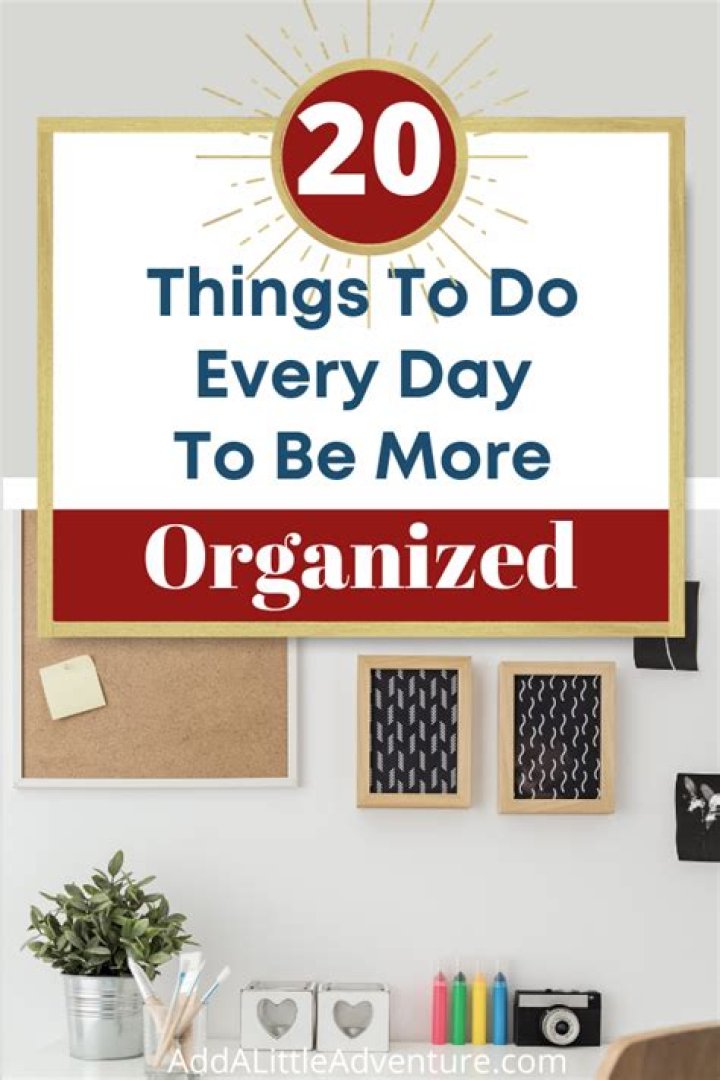 What to Do Every Day