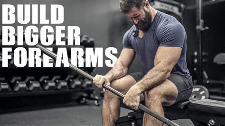 What You Need To Build Bigger Forearms