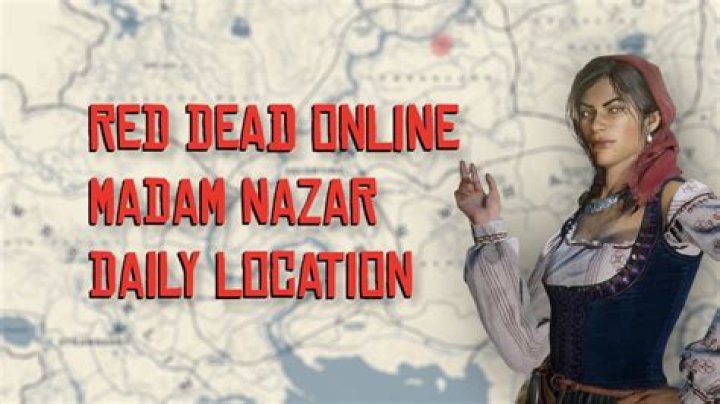 Where is Madam Nazar today in RDR2 Online (2022)? Dexerto