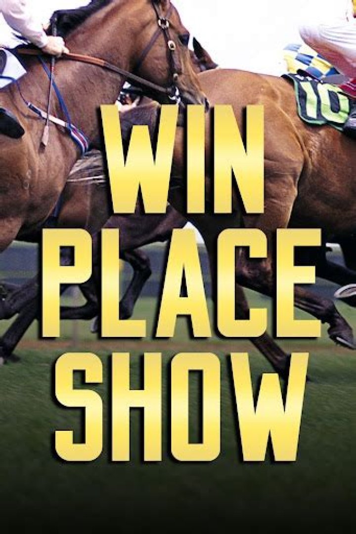 	WIN, PLACE AND SHOW BIZ	