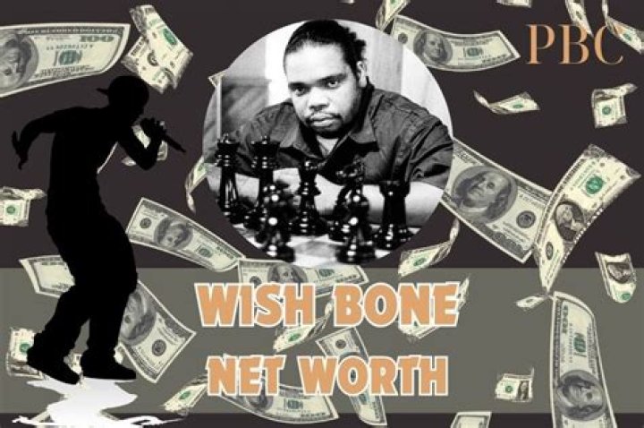 Wish Bone Net Worth 2024